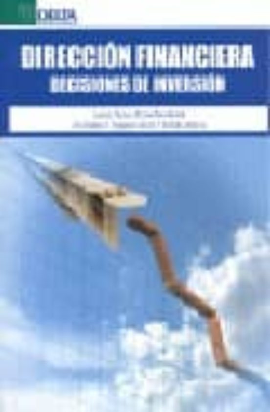 Direccion Financiera. Decisiones De Inversion