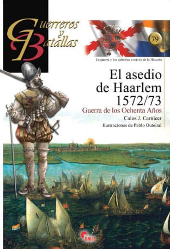 El Asedio De Haarlem 1572-1573