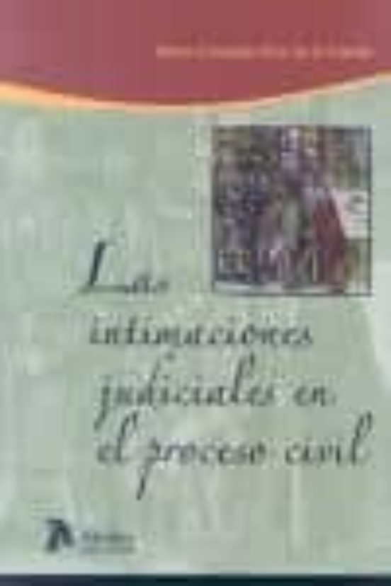 Intimaciones Judiciales En El Proceso Civil