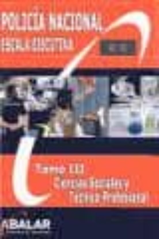 Policia Nacional. Escala Ejecutiva. Tomo Iii: Ciencias Sociales Y Tecn