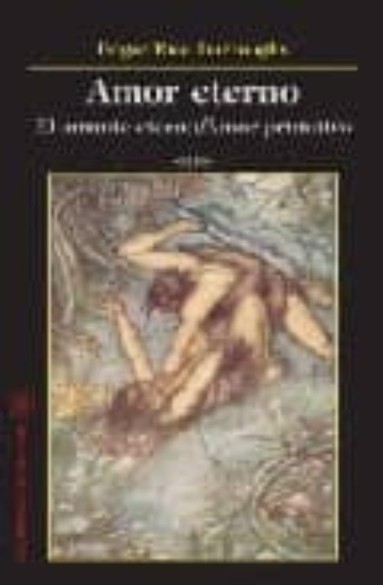 Amor Eterno: El Amante Eterno ; Amor Primitivo