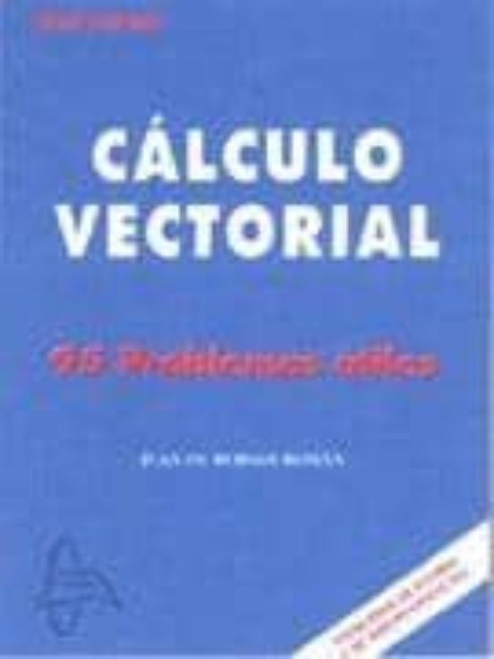 Calculo Vectorial: 95 Problemas Utiles