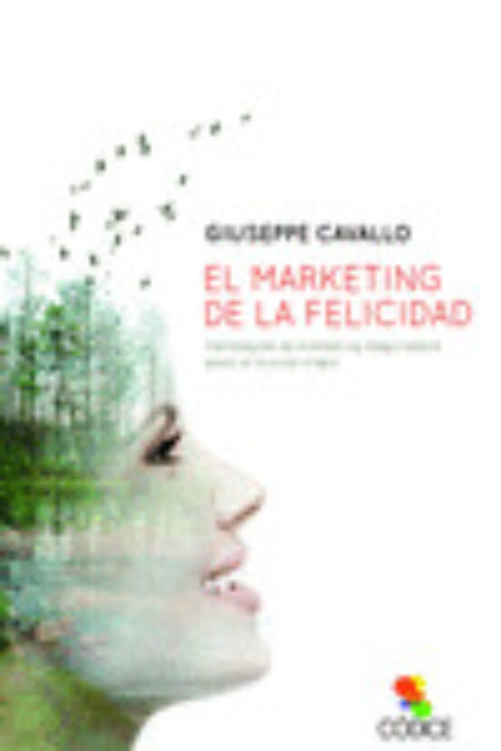 El Marketing De La Felicidad