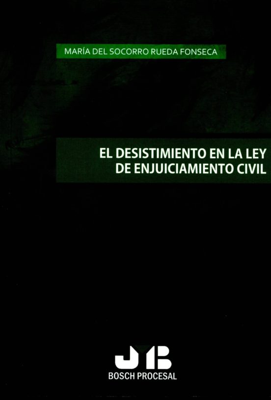 El Desistimiento En La Ley De Enjuiciamiento Civil