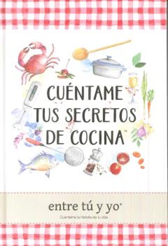 Cuéntame Tus Secretos De Cocina