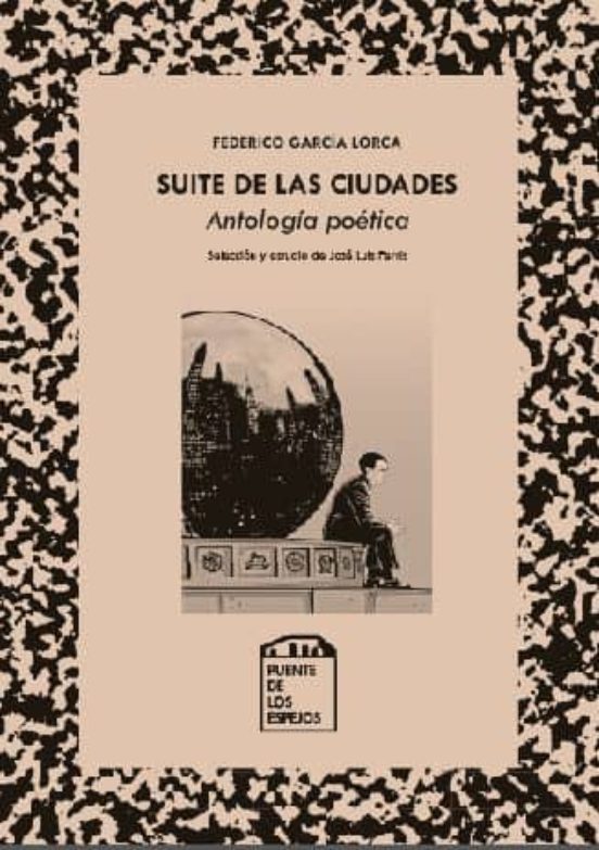 Suite de las Ciudades. Antologia Poetica