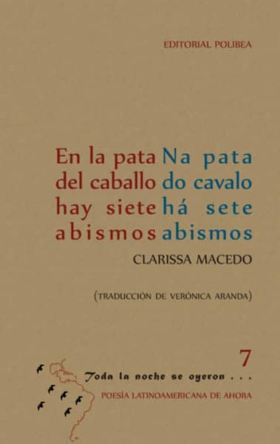 En La Pata Del Caballo Hay Siete Abismos / Na Pata Do Cavalo Ha Sete A