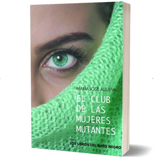 El Club De Las Mujeres Mutantes