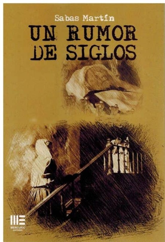 Un Rumor de Siglos