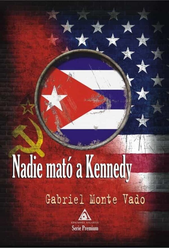 Nadie Mató A Kennedy