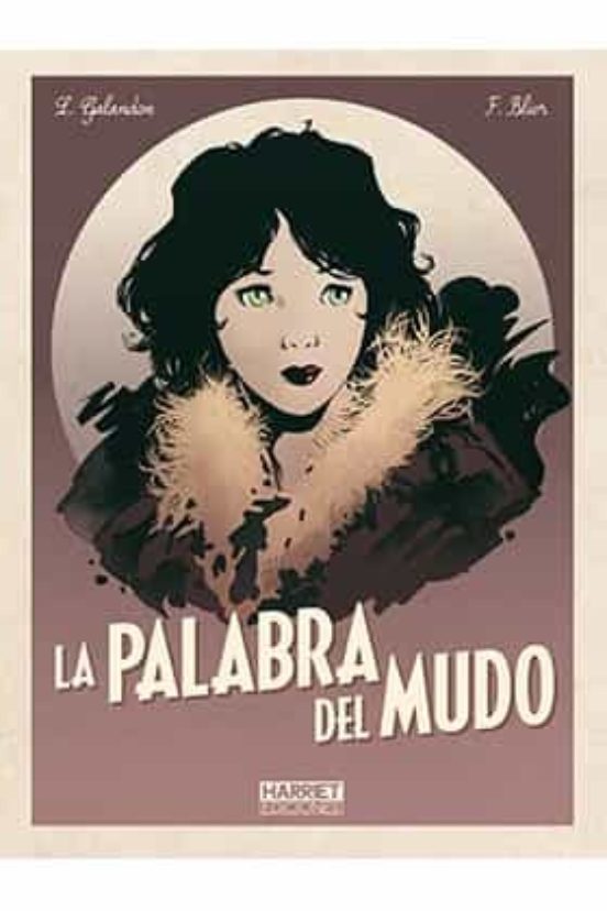 La Palabra Del Mudo. Integral