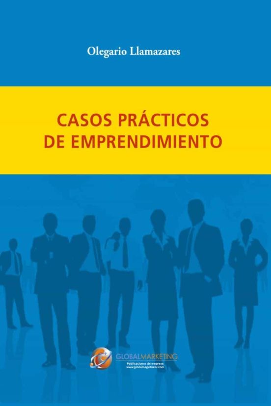 Casos Prácticos De Emprendimiento