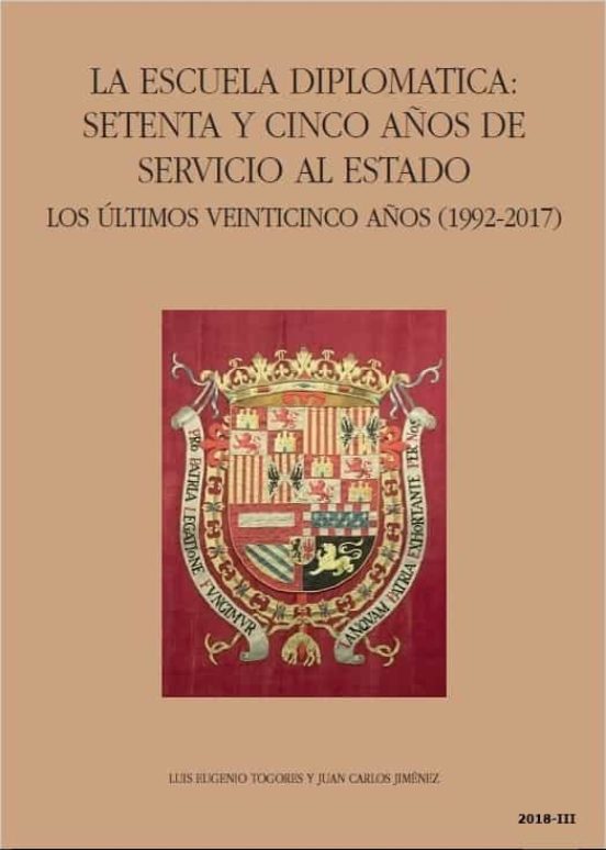 La Escuela Diplomática: Setenta y Cinco Años de Servicio al Estad o. L