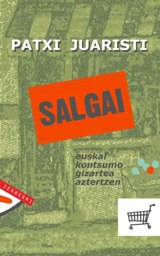Salgai: Euskal Kontsumo Gizartea Aztertzen