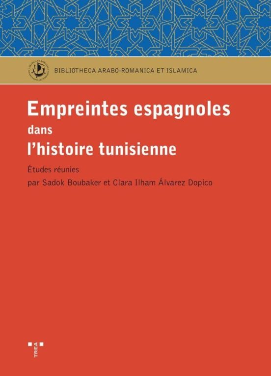 Empreintes Espagnoles Dans L'histoire Tunisienne