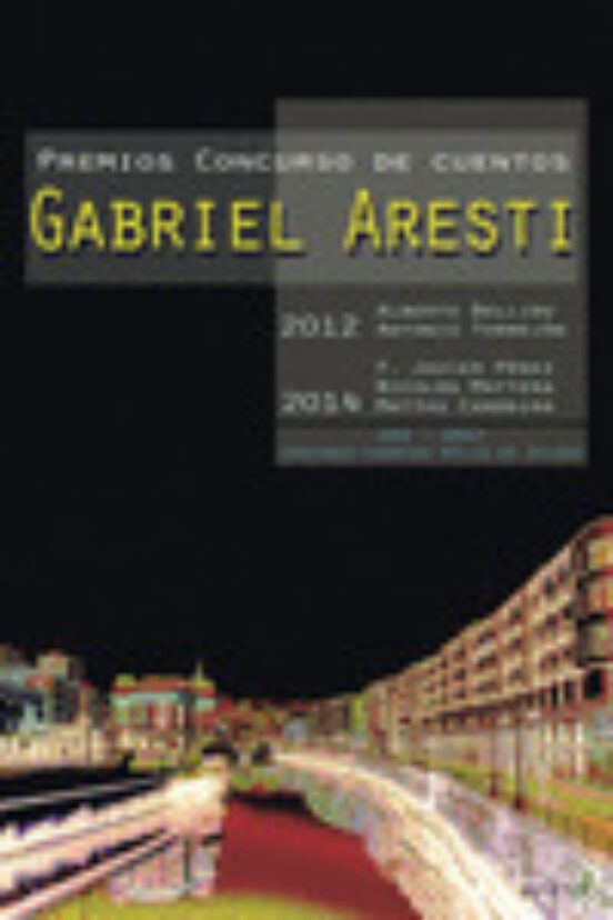 Premios Concurso De Cuentos Gabriel Aristi