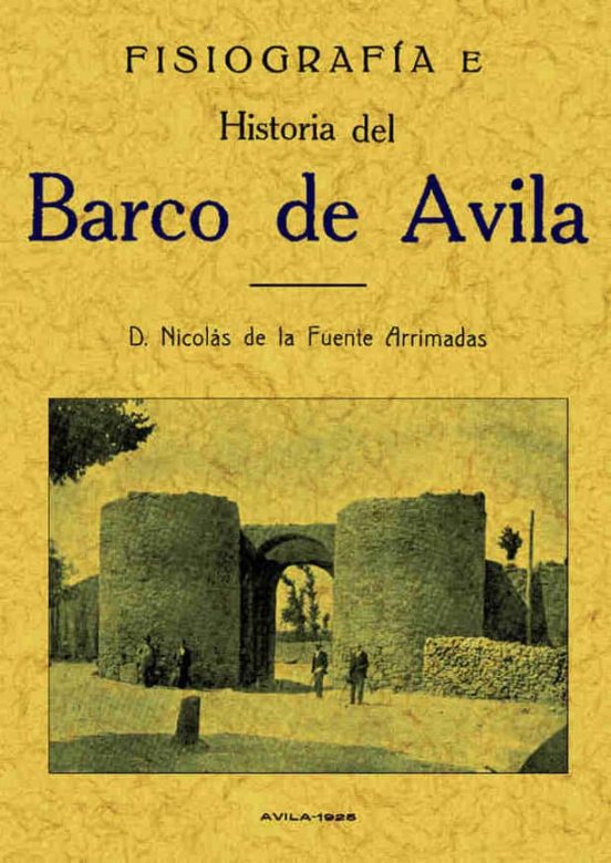 Fisiografia E Historia Del Barco De Avila