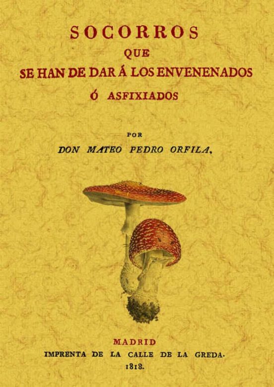 Socorros Que Se Han De Dar A Los Envenenados O Asfixiados