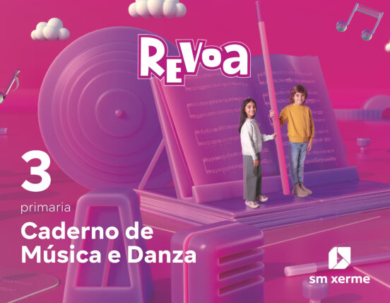 Música 3º Educacion Primaria Caderno Proyecto Revuela Galicia Ed 2022