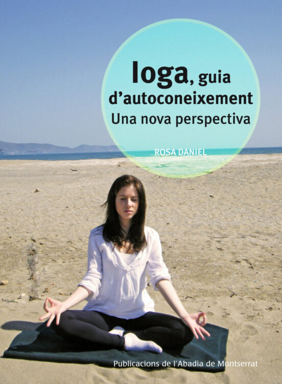 Ioga Guia Dautoconeixement. Una Nova Perspectiva