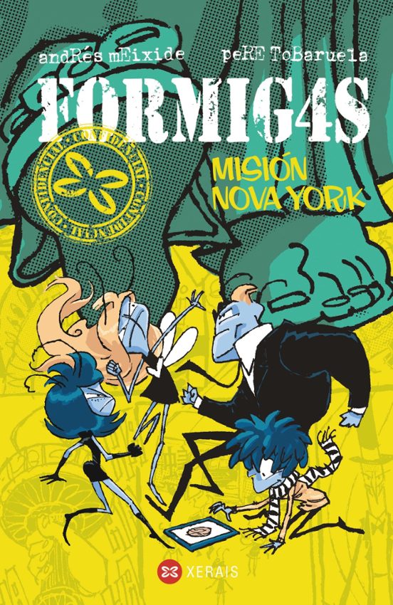 Formigas. Misión Nova York