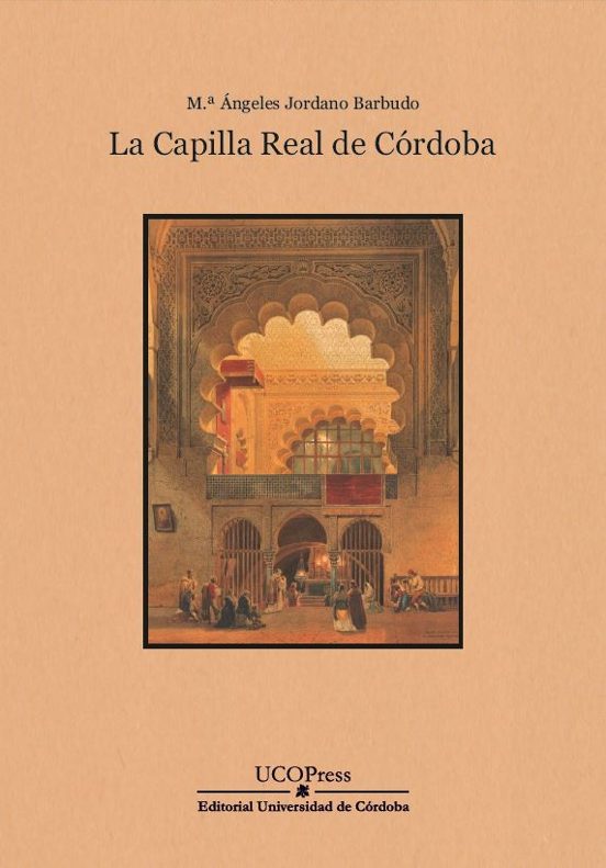 La Capilla Real De Córdoba