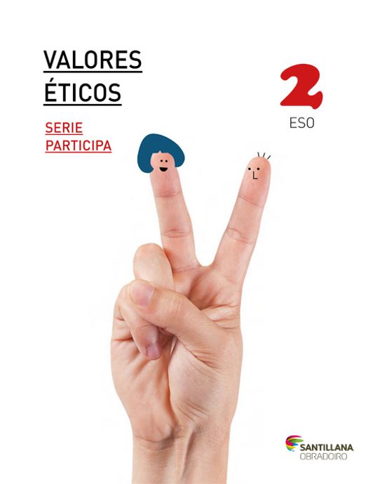 Valores Eticos 2º ESO Serie Participa Saber Hacer Gallego Ed 2016