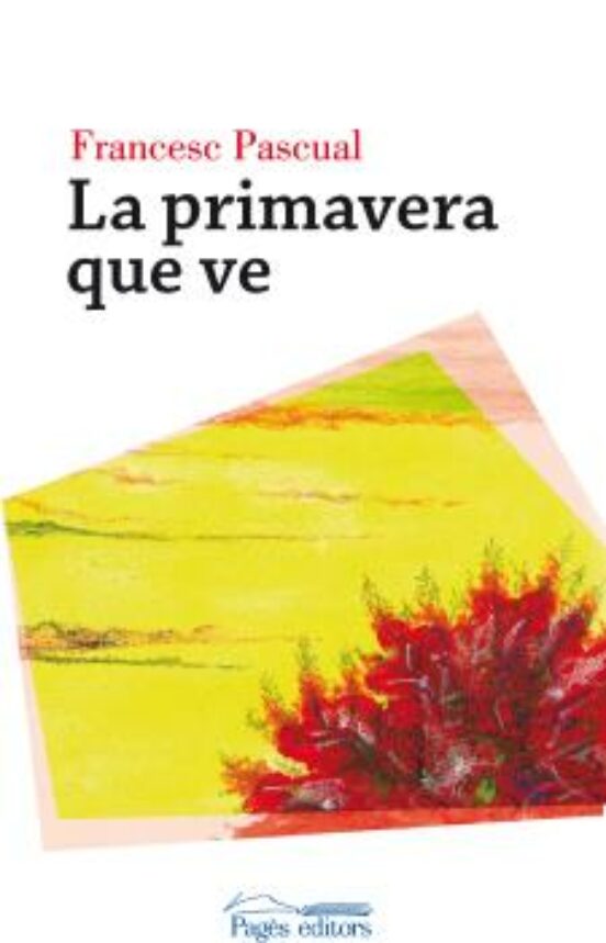 La Primavera Que Ve