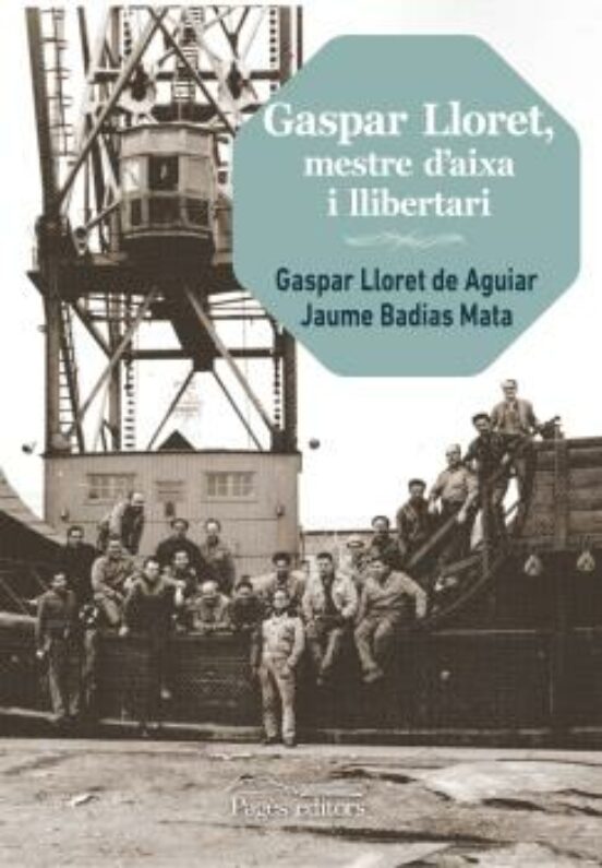 Gaspar Lloret Mestre D Aixa I Llibertari