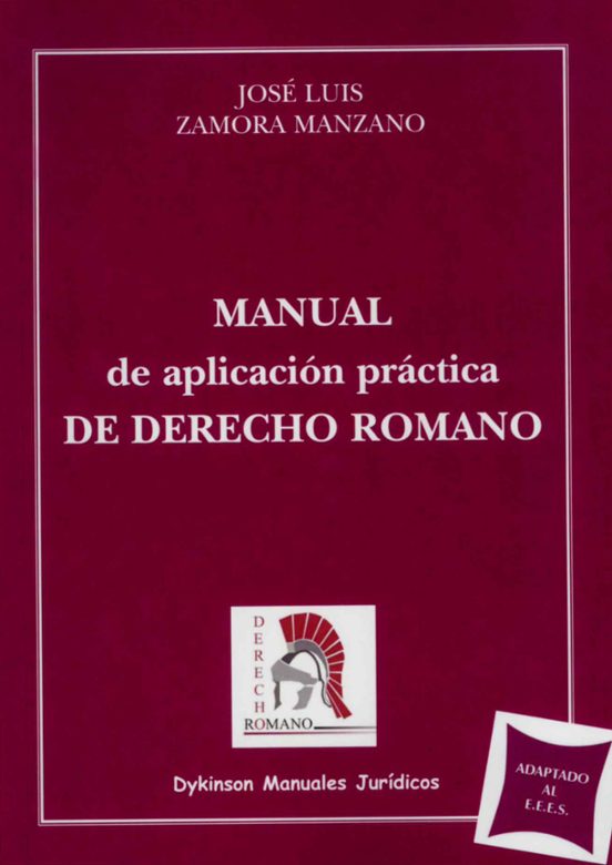 Manual De Aplicación Práctica De Derecho Romano