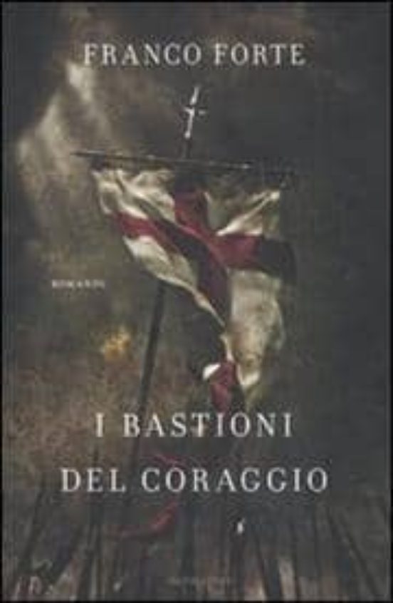 I Bastioni Del Coraggio