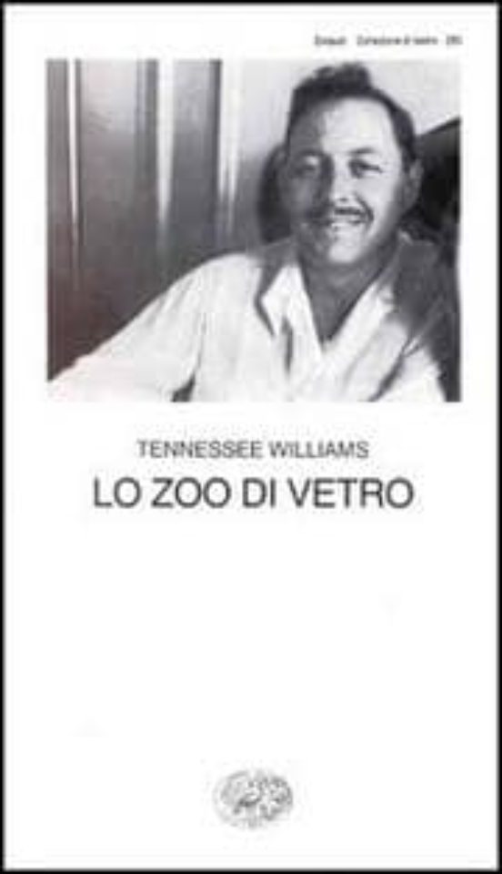 Lo Zoo Di Vetro Dramma In Due Atti