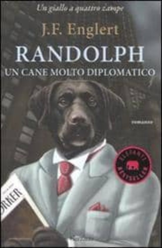 Randolph: Un Cane Molto Diplomatico