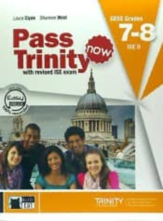 Pass Trinity Now. Students Book. Gese Grades 7-8 and Dvd Rom