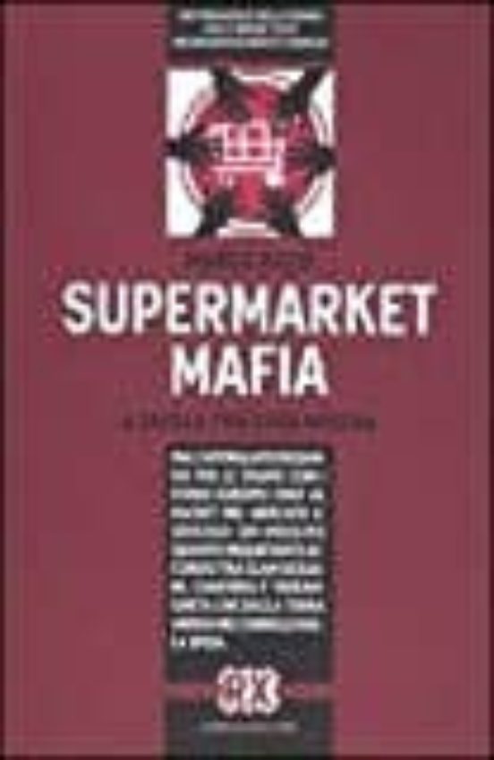 Supermarket Mafia: A Tavola Con Cosa Nostra
