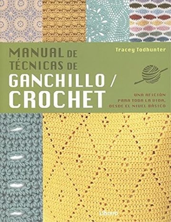 Manual De Técnicas De Ganchillo/crochet