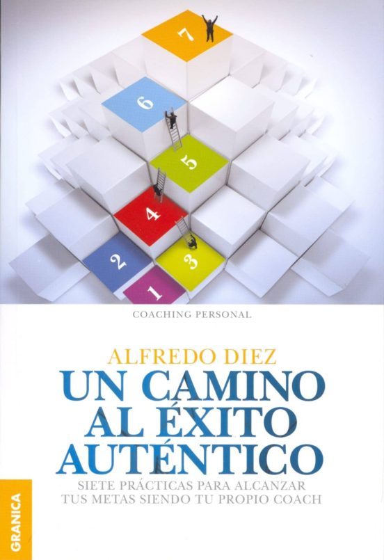 Un Camino Al Éxito Auténtico