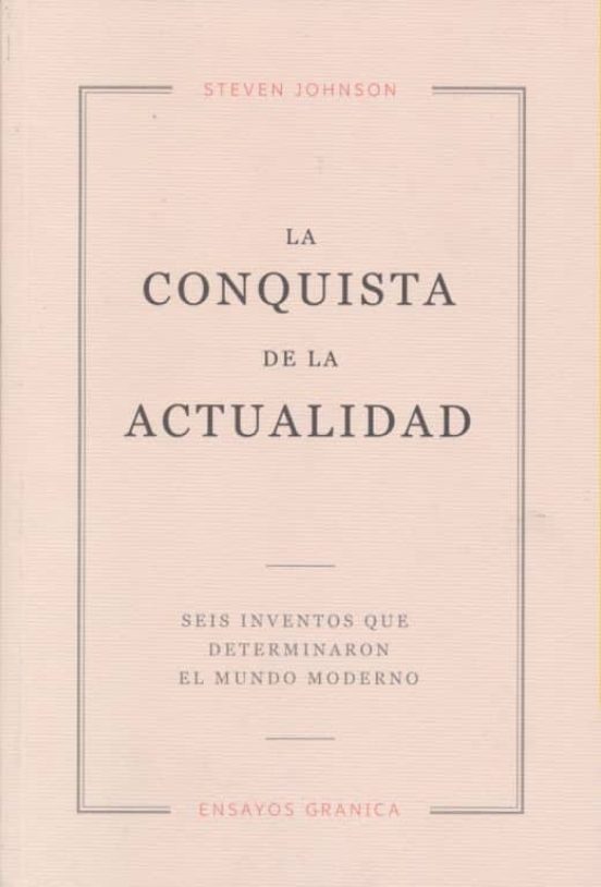 La Conquista De La Actualidad