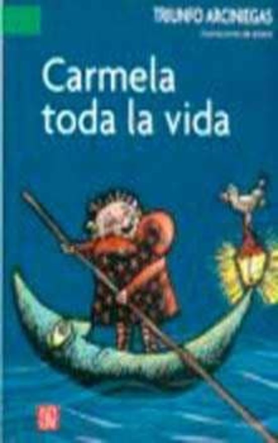 Carmela Toda La Vida