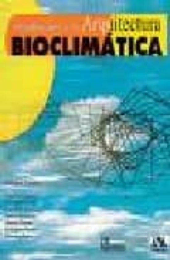 Introduccion A La Arquitectura Bioclimatica