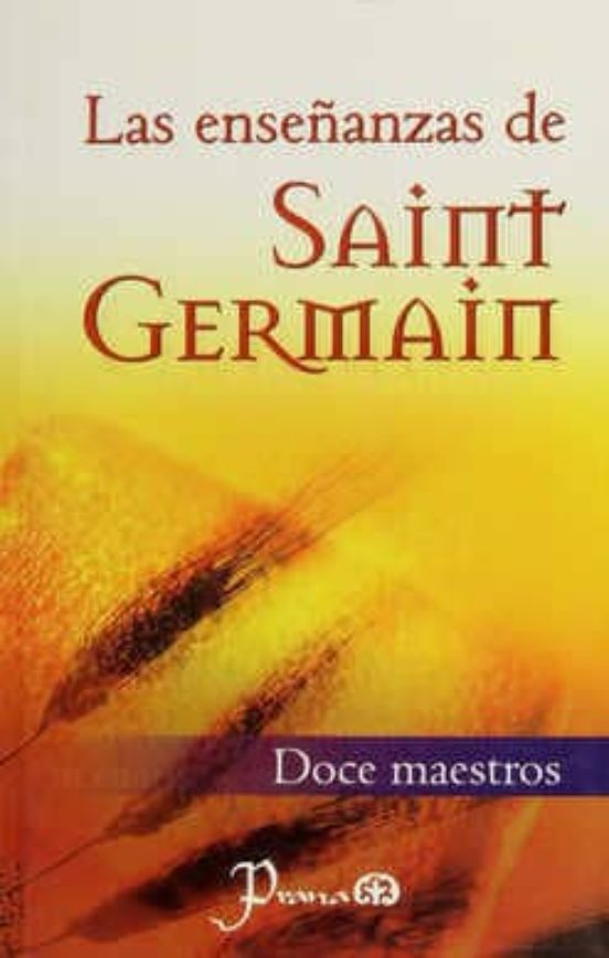 Las Enseñanzas De Saint Germain