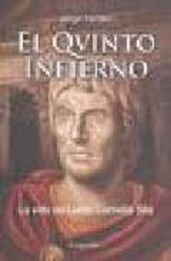 El Quinto Infierno: La Vida De Lucio Cornelio Sila