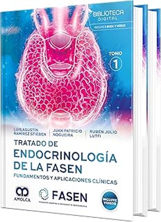 Tratado De Endocrinología De La Fasen. Tomo 1