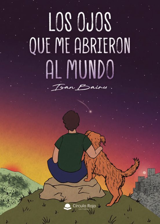 Los Ojos Que Me Abrieron al Mundo