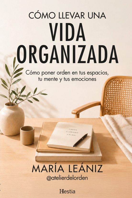 Cómo llevar una vida organizada