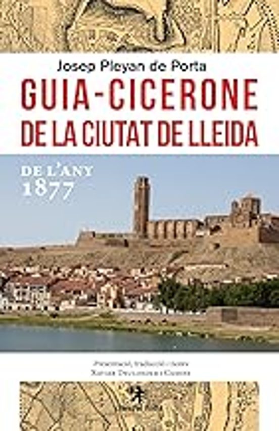 Guia Cicerone De La Ciutat De Lleida