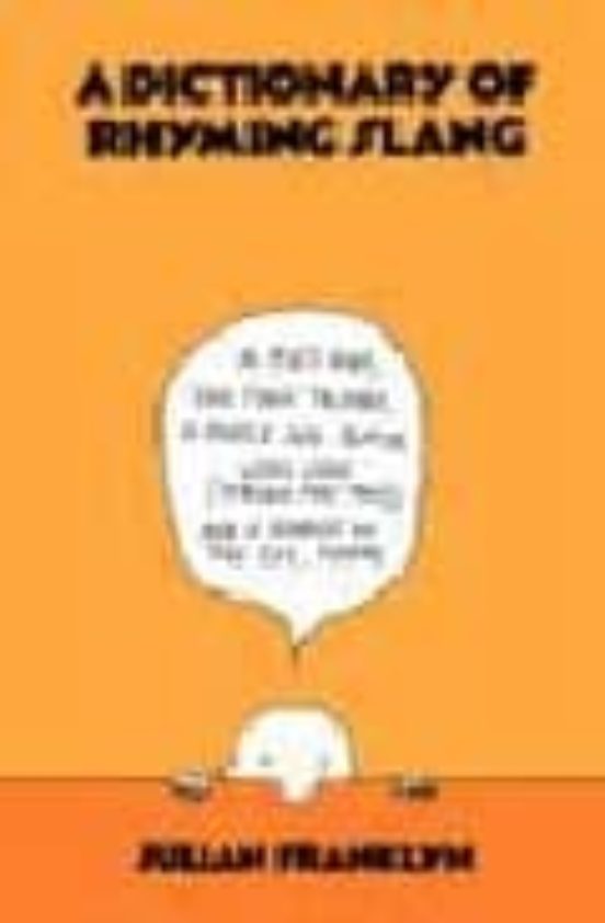 A Dictionary Of Rhyming Slang