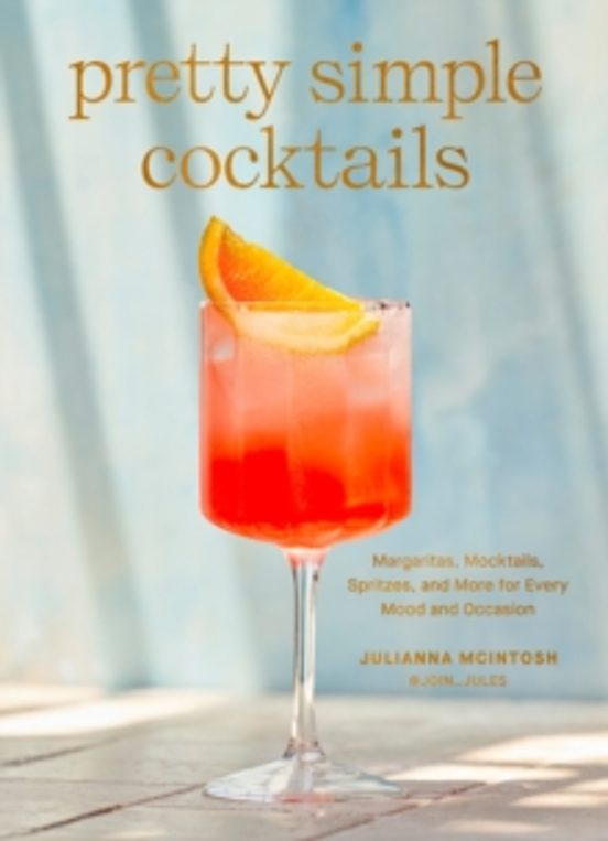 Pretty Simple Cocktails
