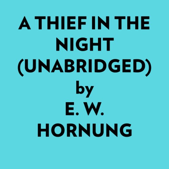 A Thief In The Night
