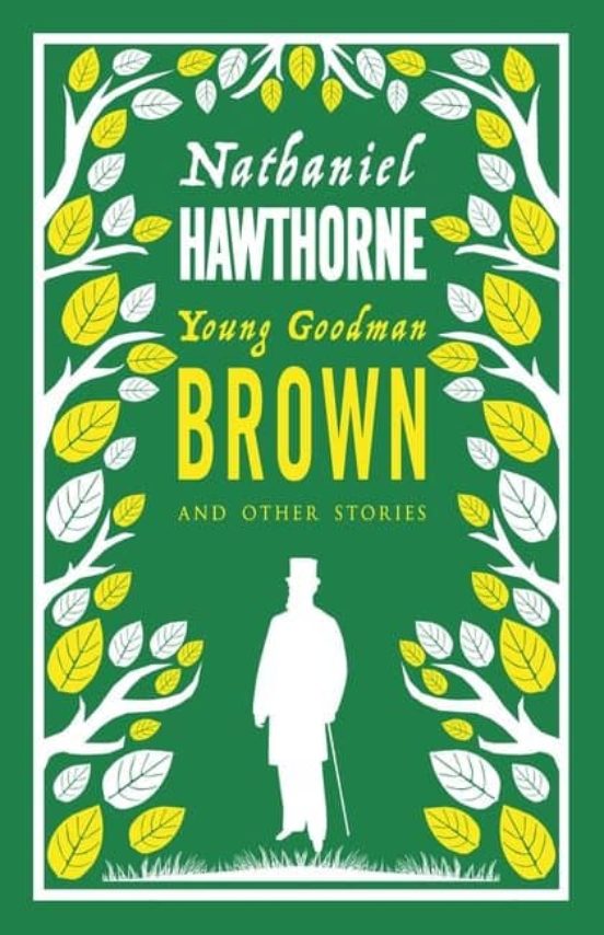 Young Goodman Brown And Other Stories